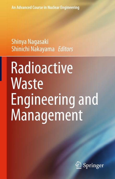 Cover image for book Radioactive Waste Engineering and Management