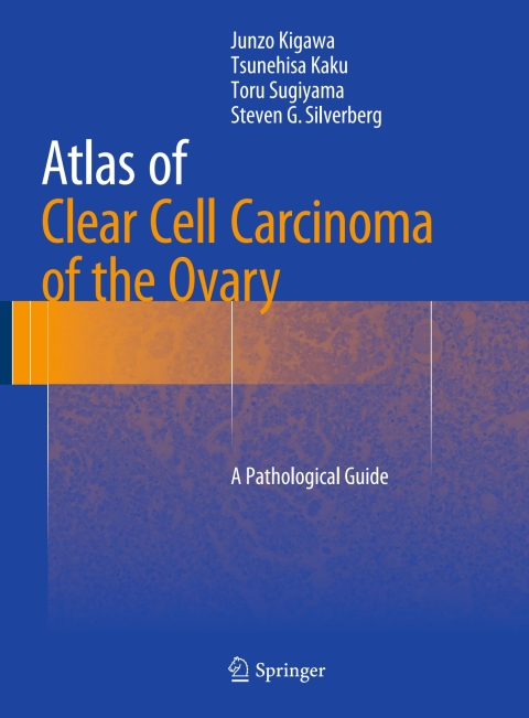 Cover image for book Atlas of Clear Cell Carcinoma of the Ovary