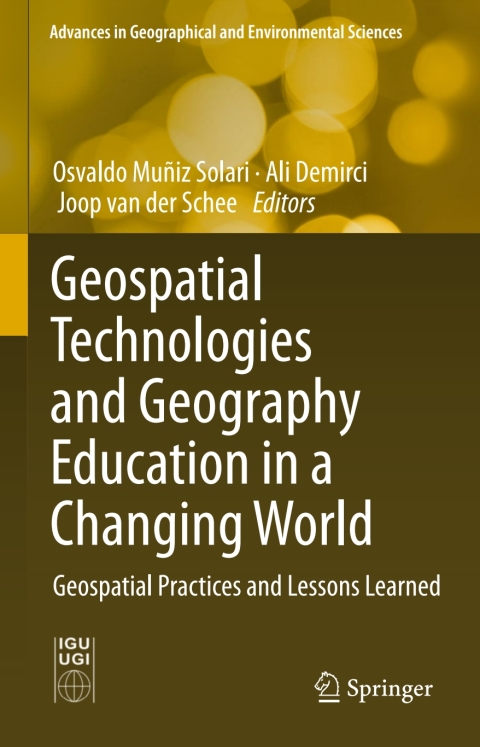 Cover image for book Geospatial Technologies and Geography Education in a Changing World