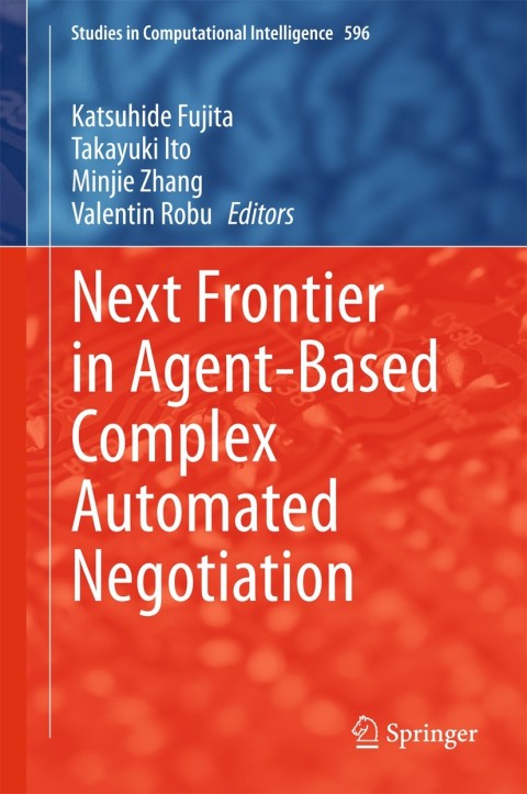 Cover image for book Next Frontier in Agent-based Complex Automated Negotiation