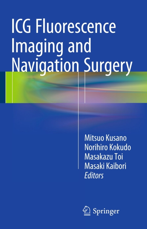 Cover image for book ICG Fluorescence Imaging and Navigation Surgery