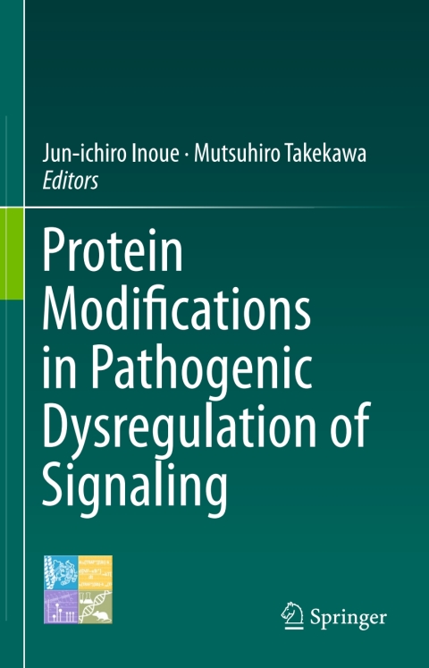 Cover image for book Protein Modifications in Pathogenic Dysregulation of Signaling