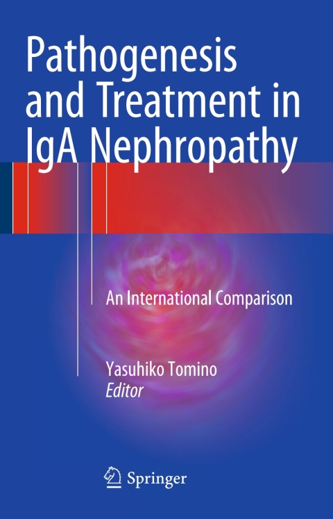 Cover image for book Pathogenesis and Treatment in IgA Nephropathy