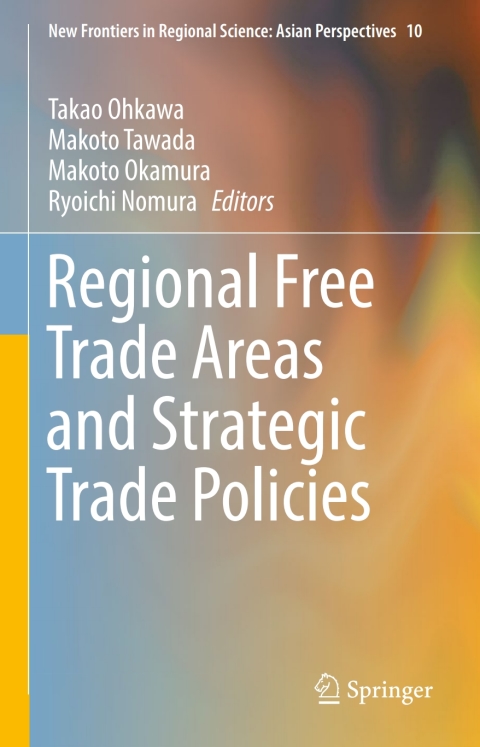 Cover image for book Regional Free Trade Areas and Strategic Trade Policies
