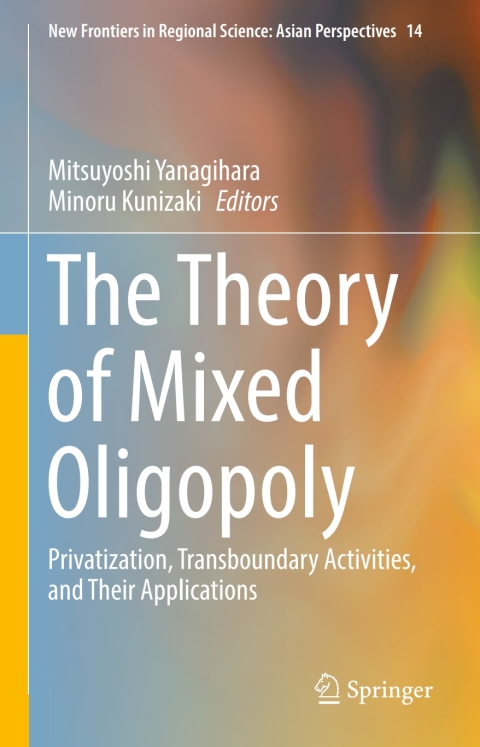 Cover image for book The Theory of Mixed Oligopoly