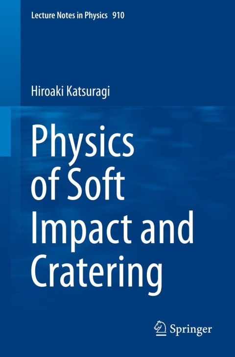 Cover image for book Physics of Soft Impact and Cratering