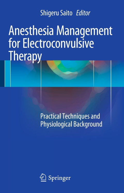 Cover image for book Anesthesia Management for Electroconvulsive Therapy