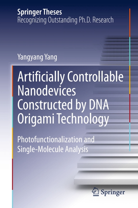 Cover image for book Artificially Controllable Nanodevices Constructed by DNA Origami Technology