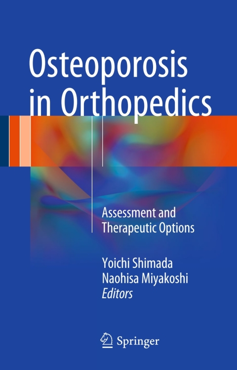 Cover image for book Osteoporosis in Orthopedics