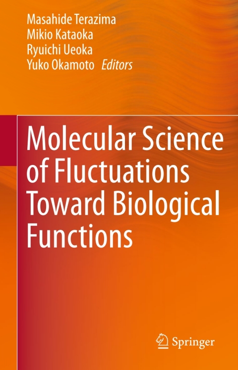 Cover image for book Molecular Science of Fluctuations Toward Biological Functions