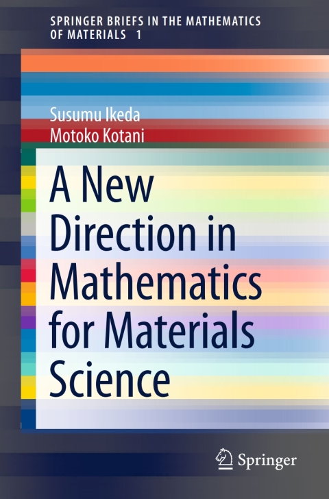Cover image for book A New Direction in Mathematics for Materials Science