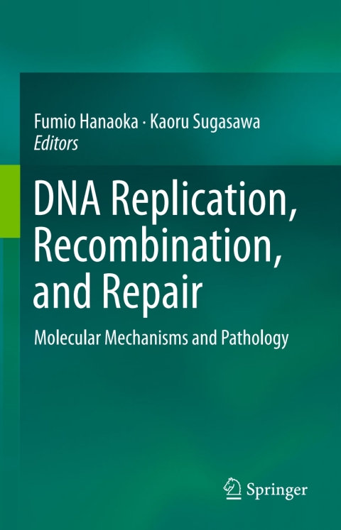 Cover image for book DNA Replication, Recombination, and Repair