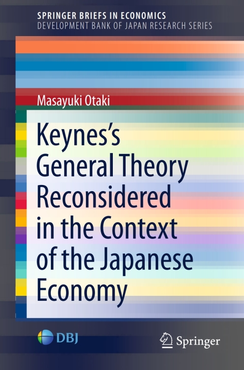 Cover image for book Keynes’s General Theory Reconsidered in the Context of the Japanese Economy