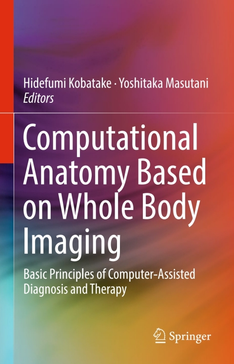 Cover image for book Computational Anatomy Based on Whole Body Imaging