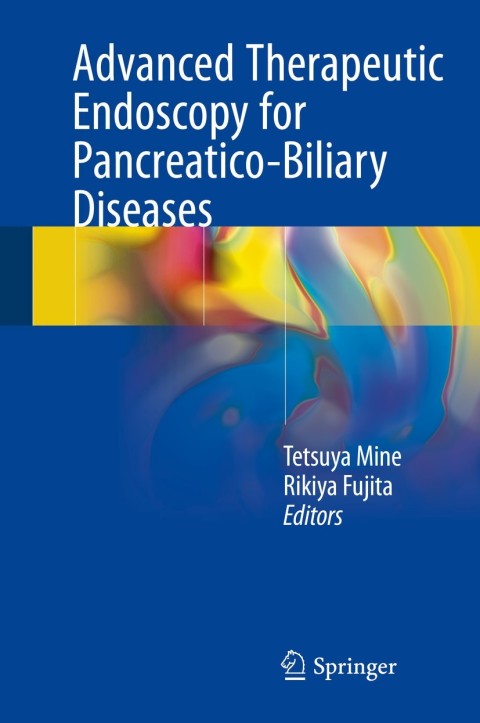 Cover image for book Advanced Therapeutic Endoscopy for Pancreatico-Biliary Diseases