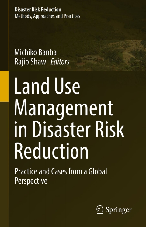 Cover image for book Land Use Management in Disaster Risk Reduction