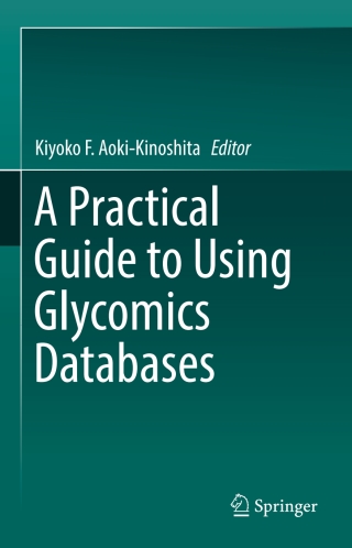 A Practical Guide to Using Glycomics Databases