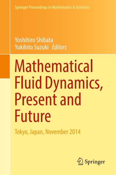 Cover image for book Mathematical Fluid Dynamics, Present and Future
