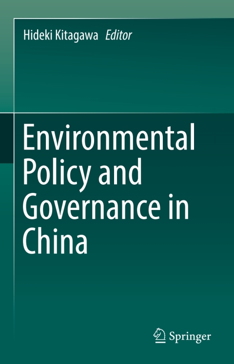 Cover image for book Environmental Policy and Governance in China
