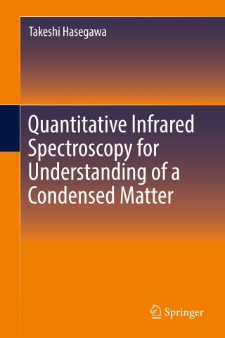 Quantitative Infrared Spectroscopy for Understanding of a Condensed Matter