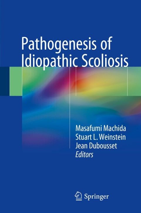 Cover image for book Pathogenesis of Idiopathic Scoliosis