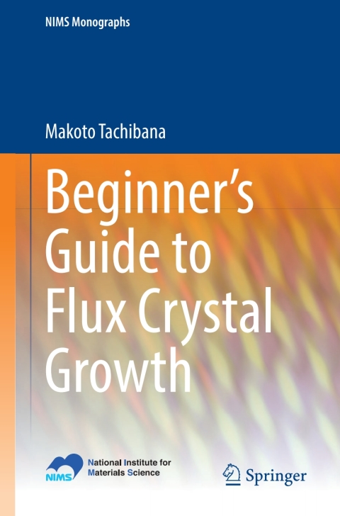 Cover image for book Beginner’s Guide to Flux Crystal Growth