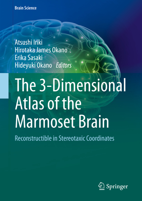 Cover image for book The 3-Dimensional Atlas of the Marmoset Brain
