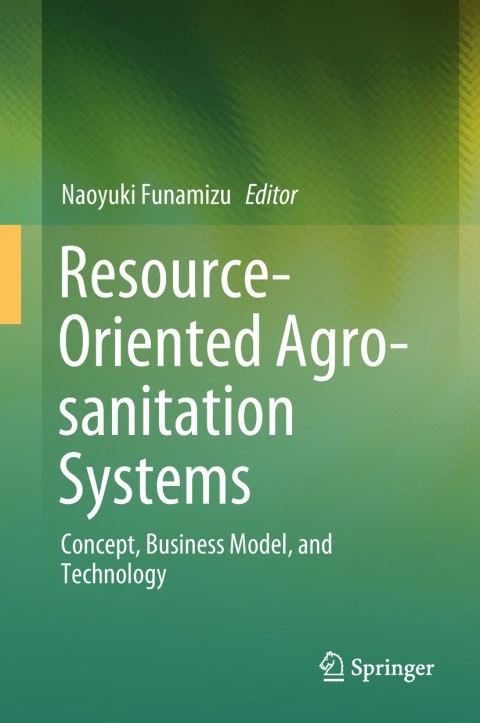 Cover image for book Resource-Oriented Agro-sanitation Systems