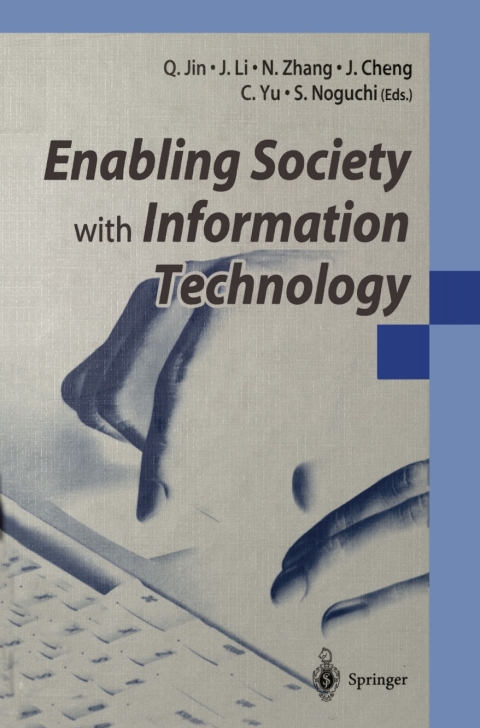 Enabling Society with Information Technology 