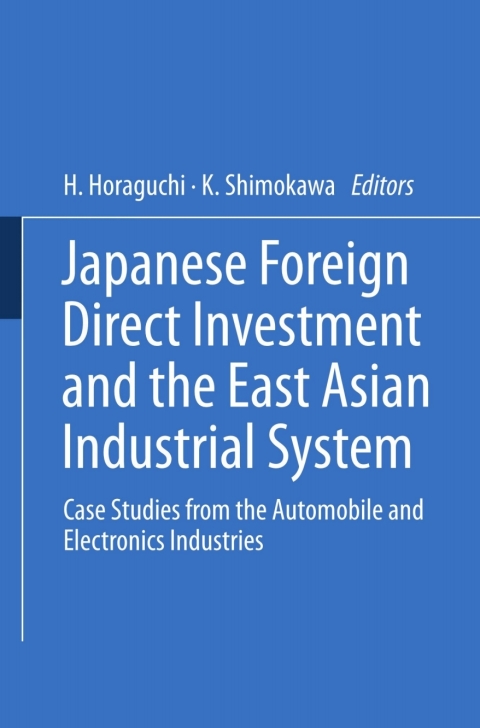 Cover image for book Japanese Foreign Direct Investment and the East Asian Industrial System