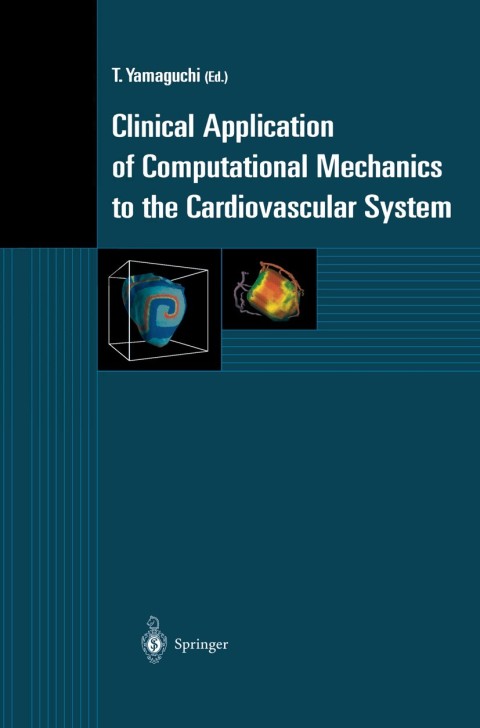Cover image for book Clinical Application of Computational Mechanics to the Cardiovascular System