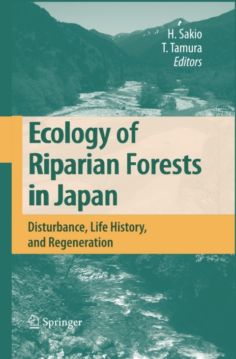 Cover image for book Ecology of Riparian Forests in Japan