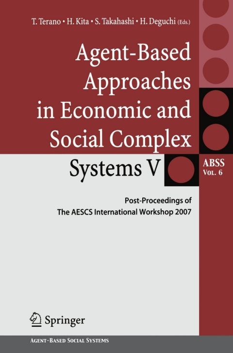 Cover image for book Agent-Based Approaches in Economic and Social Complex Systems V
