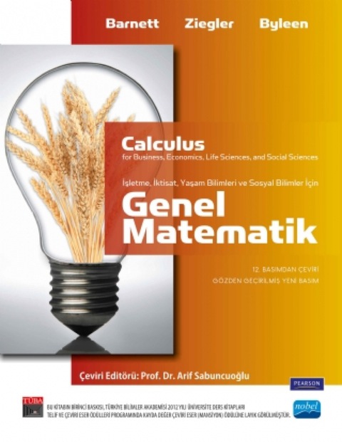 Cover image for book GENEL MATEMATİK İşletme, İktisat, Yaşam ve Sosyal Bilimler İçin / Calculus for Business, Economics, Life Sciences And Social Sciences