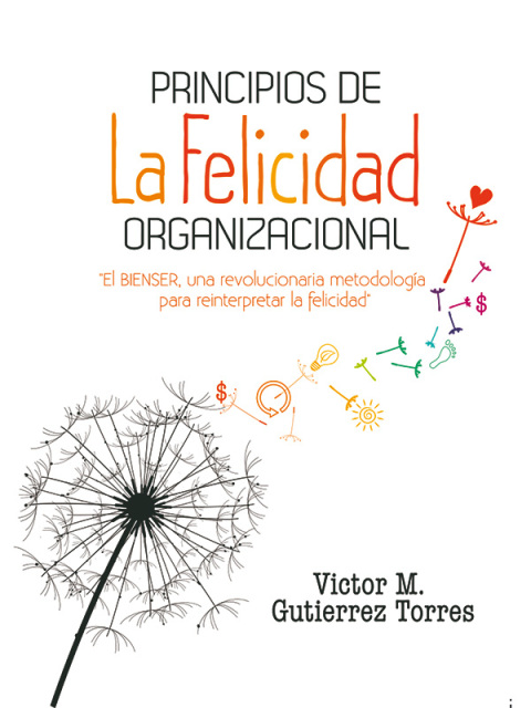 Principios de la felicidad Organizacional