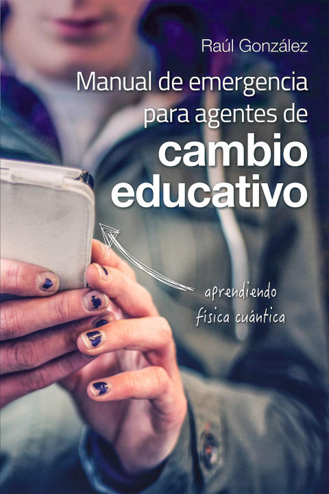 Manual de emergencia para agentes de cambio educativo