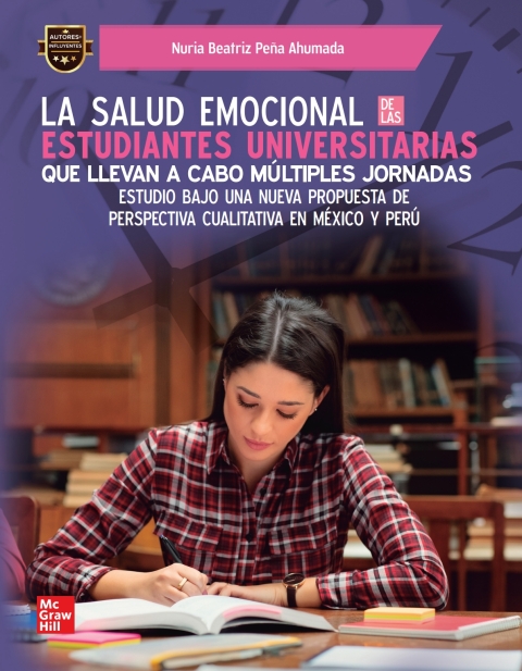Cover image for book La salud emocional de las estudiantes universitarias que llevan a cabo múltiples jornadas
