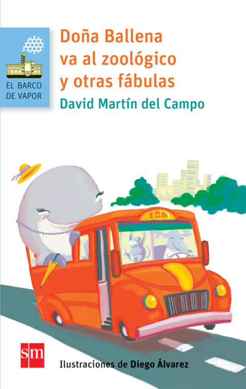Cover image for book Doña ballena va al zoológico y otras fábulas