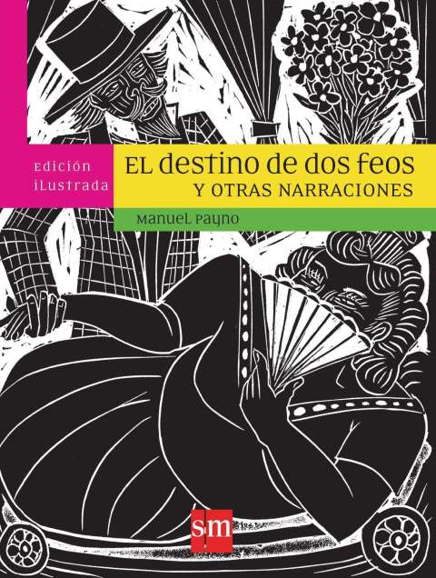 Cover image for book "El destino de dos feos" y otras narraciones