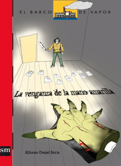 Cover image for book La venganza de la mano amarilla y otras historias pesadillescas