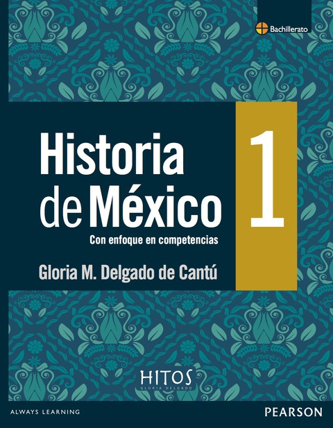 Cover image for book HISTORIA DE MEXICO 1 1A ED DGB COMPETENCIAS