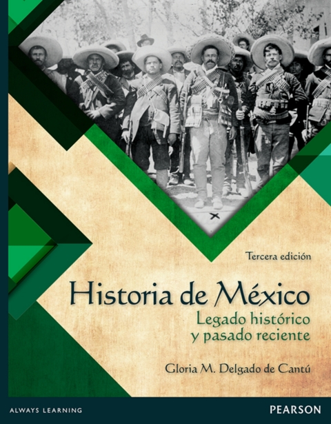 Cover image for book HISTORIA DE MEXICO. LEGADO HISTORICO Y PASADO RECIENTE