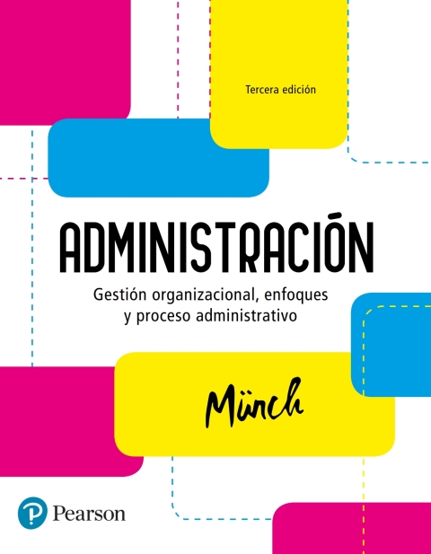 Cover image for book Administración. Gestión Organizacional, Enfoques Y Proceso Administrativo