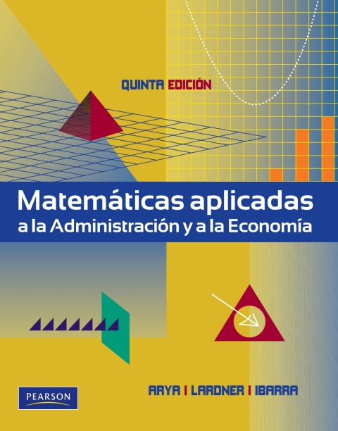 Cover image for book MATEMATICAS APLICADAS A LA ADMINISTRACION Y A LA ECONOMIA