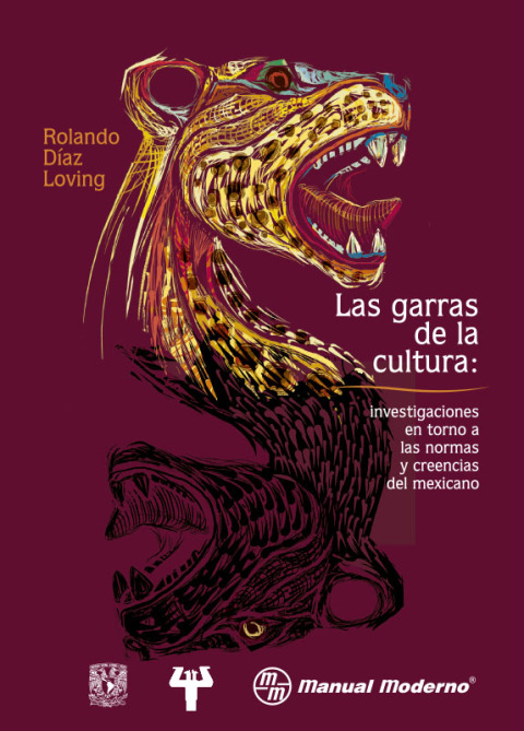 Cover image for book Las garras de la cultura. Investigaciones en torno a las normas y creencias del mexicano