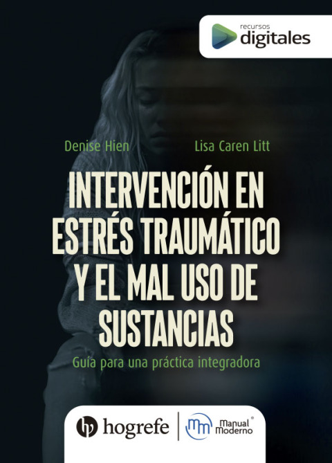 Cover image for book Intervención en estrés traumático y el mal uso de sustancias. Guía para una práctica integradora