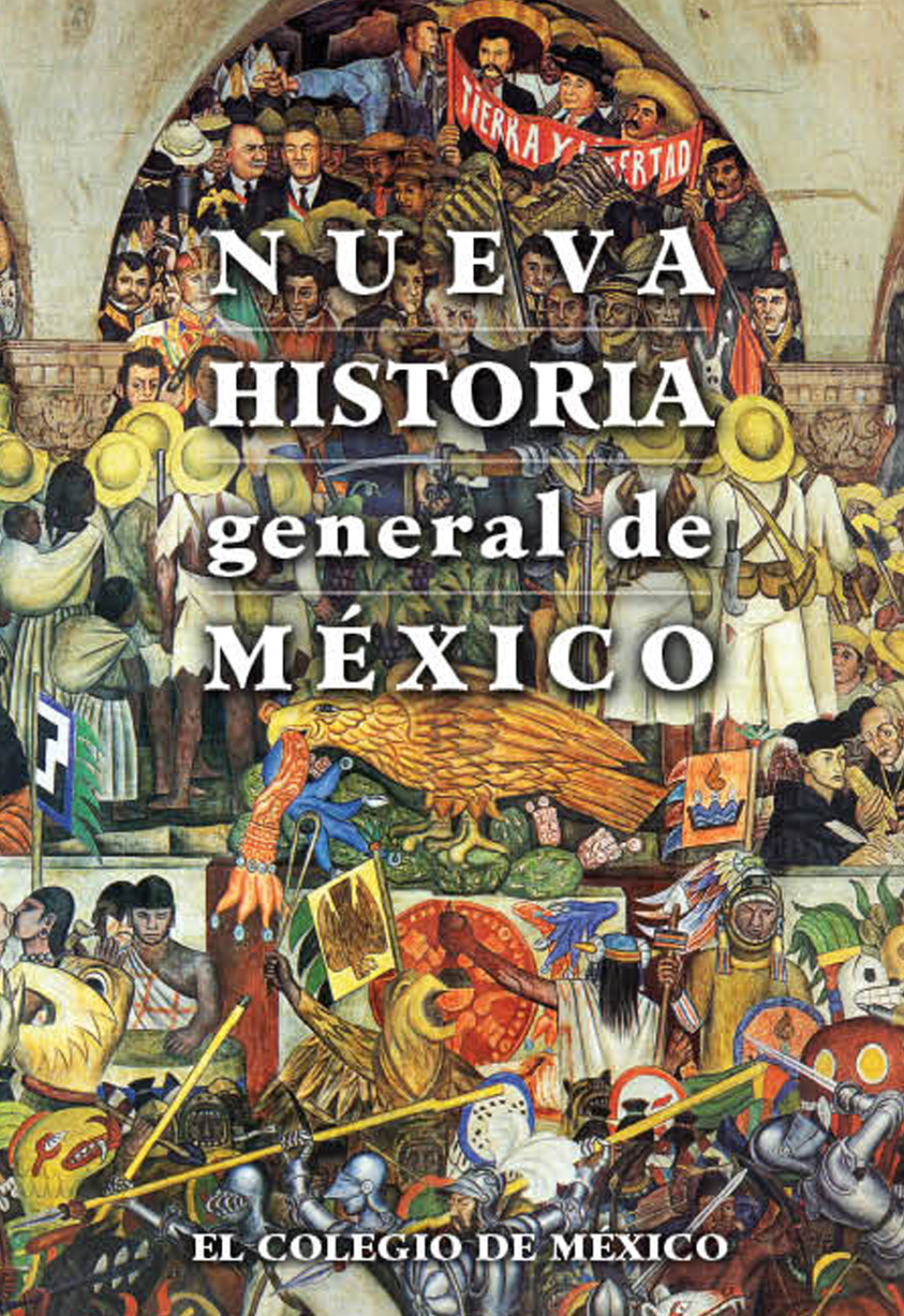 Nueva historia general de MÃ©xico - 1st Edition (eBook)