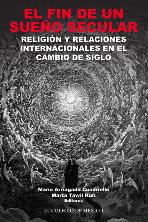 Cover image for book El fin de un sueño secular. Religión y relaciones internacionales en el cambio de siglo