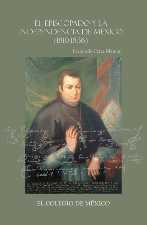 Cover image for book El episcopado y la Independencia en México (1810-1836)