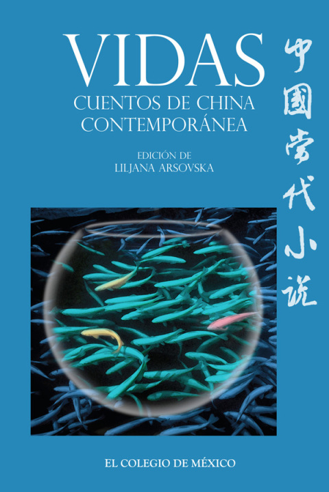 Vidas. Cuentos de China contemporÃ¡nea. 